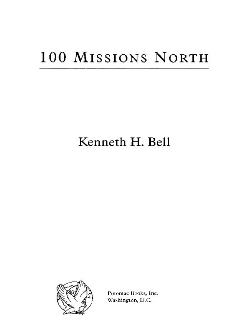 Title details for 100 Missions North by Ken Bell - Wait list